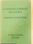 A Szomorú Kávéház balladája