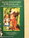 Alice's Adventures in Wonderland and Through the Looking-Glass