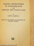 Alice's Adventures in Wonderland and Through the Looking-Glass