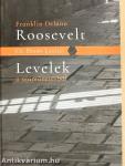 Franklin Delano Roosevelt/Levelek a száműzetésből