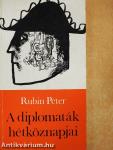 A diplomaták hétköznapjai