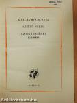 A kultúra világa - A világmindenség/Az élő világ/Az egészséges ember