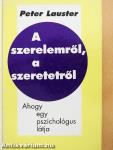 A szerelemről, a szeretetről