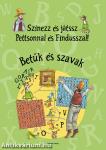 Színezz és játssz Pettsonnal és Findusszal! - Betűk és szavak