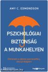 Pszichológiai biztonság a munkahelyen