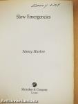 Slow Emergencies