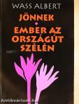Jönnek/Ember az országút szélén