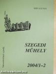 Szegedi műhely 2004/1-4.