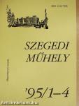 Szegedi műhely 1995/1-4.
