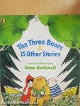 The Three Bears & 15 Other Stories