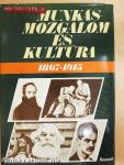 Munkásmozgalom és kultúra 1867-1945