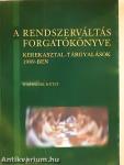 A rendszerváltás forgatókönyve 3.