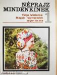 Magyar népviseletek régen és ma