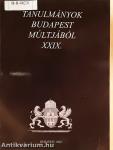 Tanulmányok Budapest múltjából XXIX.