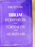 Bibliai érdekességek, történetek, aforizmák