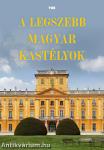 A legszebb magyar kastélyok