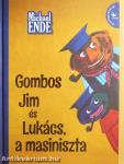 Gombos Jim és Lukács, a masiniszta