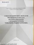 A magyar kommunista mozgalom helyzetének alakulása, különös tekintettel a rendszerváltástól napjainkig terjedő időszakra