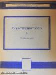 Anyagtechnológia I.