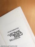 A Viszkis rabló balladája