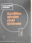 A politikaelmélet rövid története