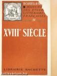 Manuel des Études Littéraires Francaises IV. - XVIIIe siécle
