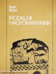 Irodalmi hagyományaink