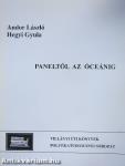 Paneltől az óceánig