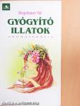 Gyógyító illatok