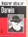 Így élt Darwin
