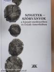 Szigetek-szórványok a Kárpát-medencében és Észak-Amerikában