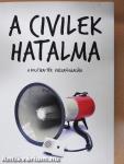 A civilek hatalma: a politikai tér visszafoglalása