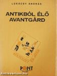 Antikból élő avantgárd