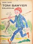 Tom Sawyer kalandjai