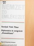 Diplomácia és emigráció "Kossuthiana"