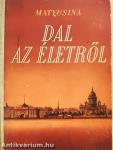 Dal az életről