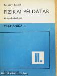 Fizikai példatár középiskolásoknak II.