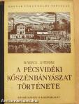 A pécsvidéki kőszénbányászat története