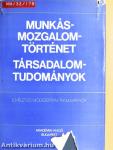 Munkásmozgalom-történet - társadalomtudományok