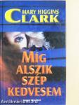 Míg alszik szép kedvesem
