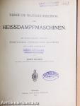 Theorie und Practische Berechnung der Heissdampfmaschinen