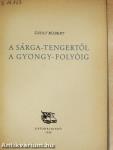 A Sárga-tengertől a Gyöngy-folyóig