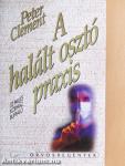 A halált osztó praxis