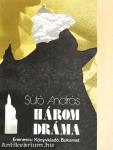 Három dráma