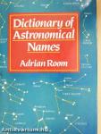 Dictionary of Astronomical Names