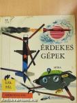 Érdekes gépek