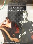 A politika forgatagában