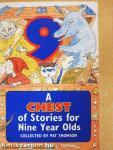A Chest of Stories for Nine Year Olds