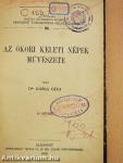 Az ókori keleti népek művészete/A görög építészet története/Kolozsvár/Konstantinápoly/Nagy Napoleon/Kivándorlás Amerikába/Kivándorlóink az Egyesült-Államokban/Mozgás és nyugalom/Nagybritannia és Írország története