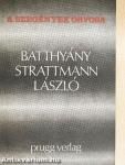 A szegények orvosa: Batthyány-Strattmann László